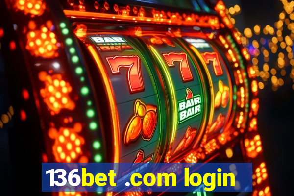 136bet .com login